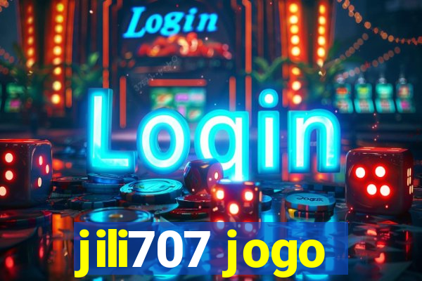jili707 jogo